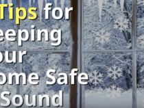 Four Tips for Keeping Your Home Safe and Sound